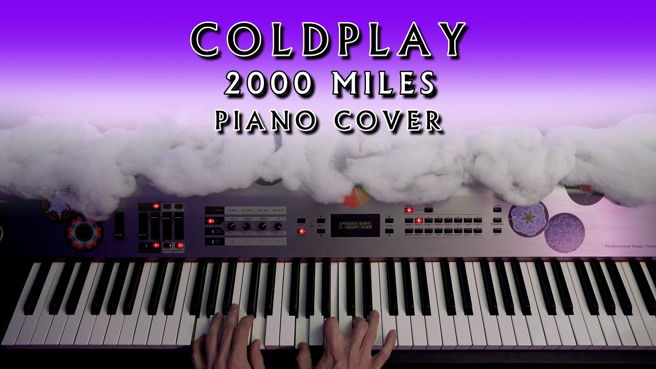 Coldplay - 2000 Miles (The Pretenders Cover) | Piano Cover