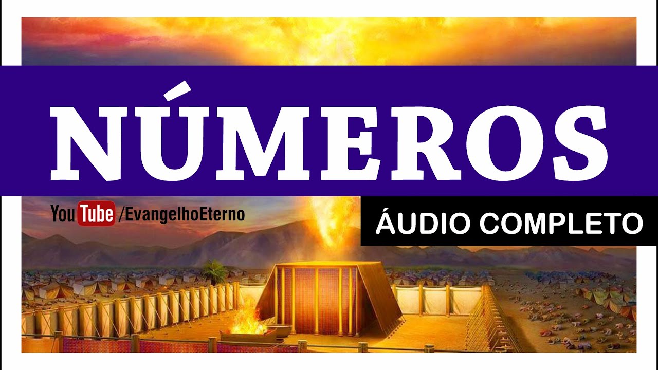 NÚMEROS Ouvir o Livro Bíblico Completo (BAMIDBAR)