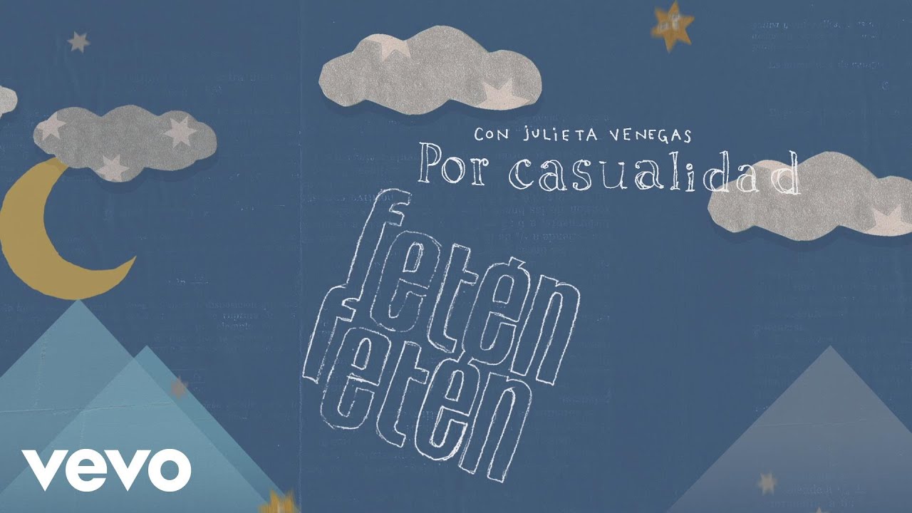 FET&Eacute;N FET&Eacute;N con Julieta Venegas - Por Casualidad (Audio)