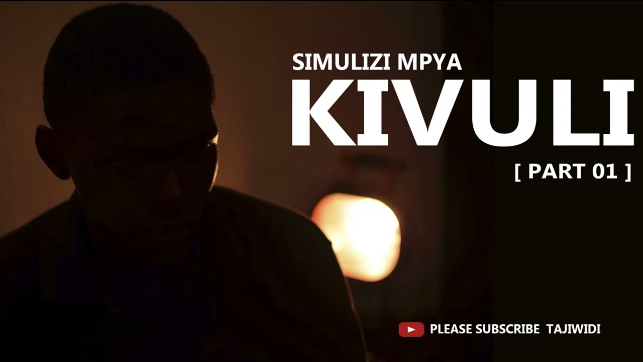 SIMULIZI MPYA KIVULI (PART 1)