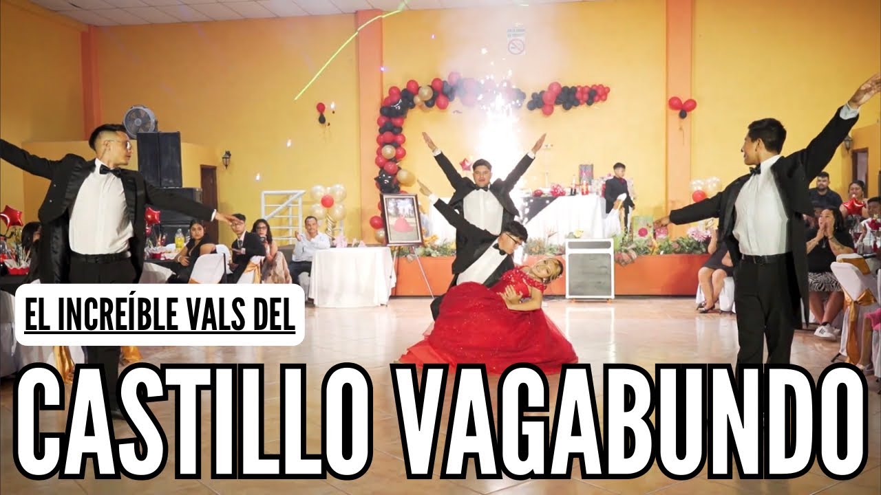 🏰👸🏻EL INCREÍBLE VALS DEL CASTILLO VAGABUNDO - 15 AÑOS MAGALI - SARVEX DANCE CENTER👸🏻🏰