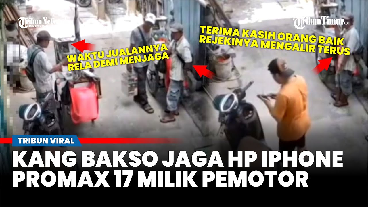 iPhone 17 Promax Tertinggal di Motor, Aksi Jujur Penjual Bakso Keliling Banjir Pujian