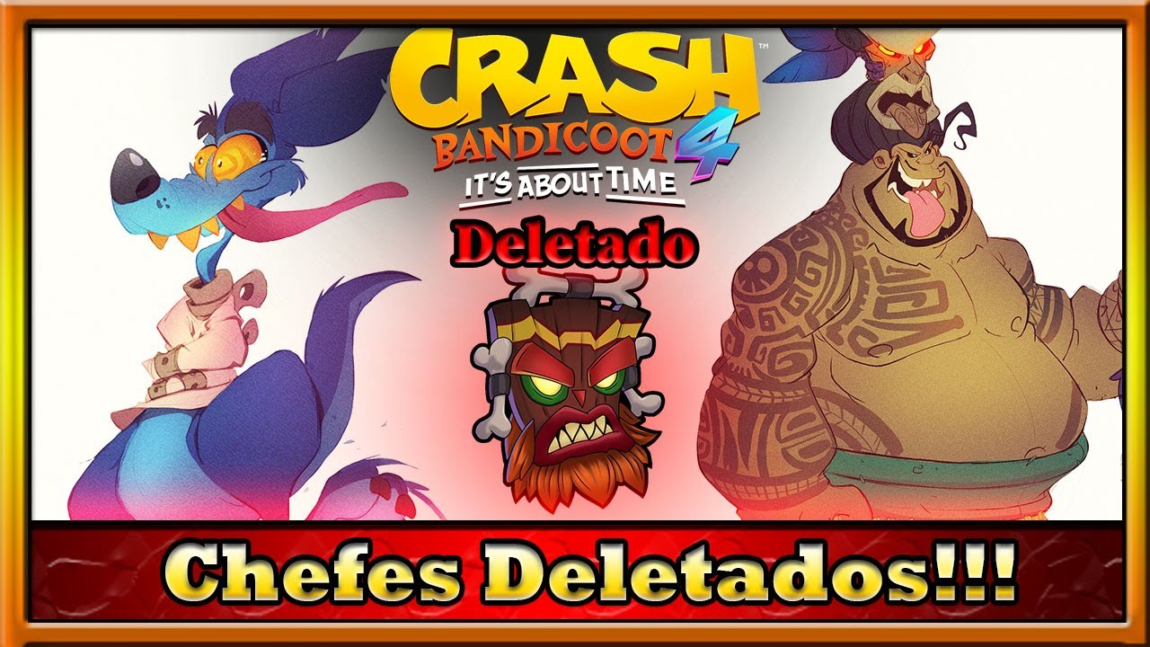 Chefes Removidos em Crash Bandicoot 4?!