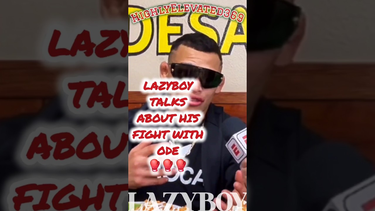 LAZYBOY TALKS ABOUT HIS FIGHT WITH ODE 🥊🥊🥊