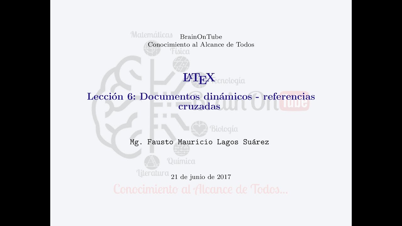 Curso de LaTeX: Lección 6 - Documentos dinámicos y referencias cruzadas