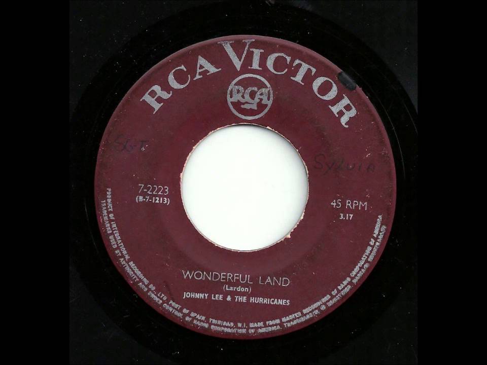 Wonderful Land - Johnny Lee & The Hurricanes