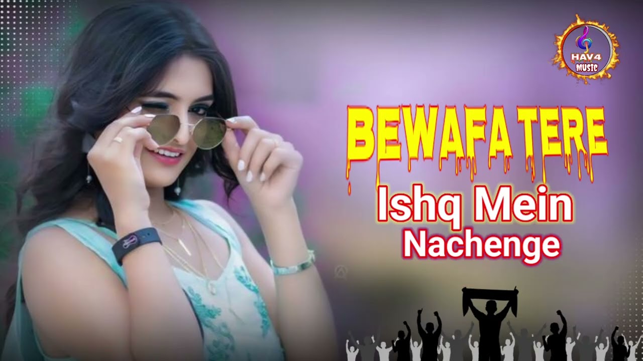 Bewafa tere Ishq Mein nachenge 💔 । Hindi new sad song 2026 । Hav4 Music