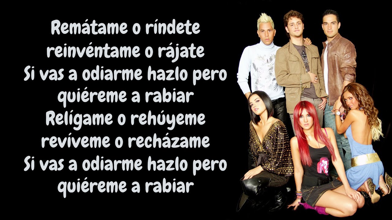 RBD - A Rabiar (Letra)