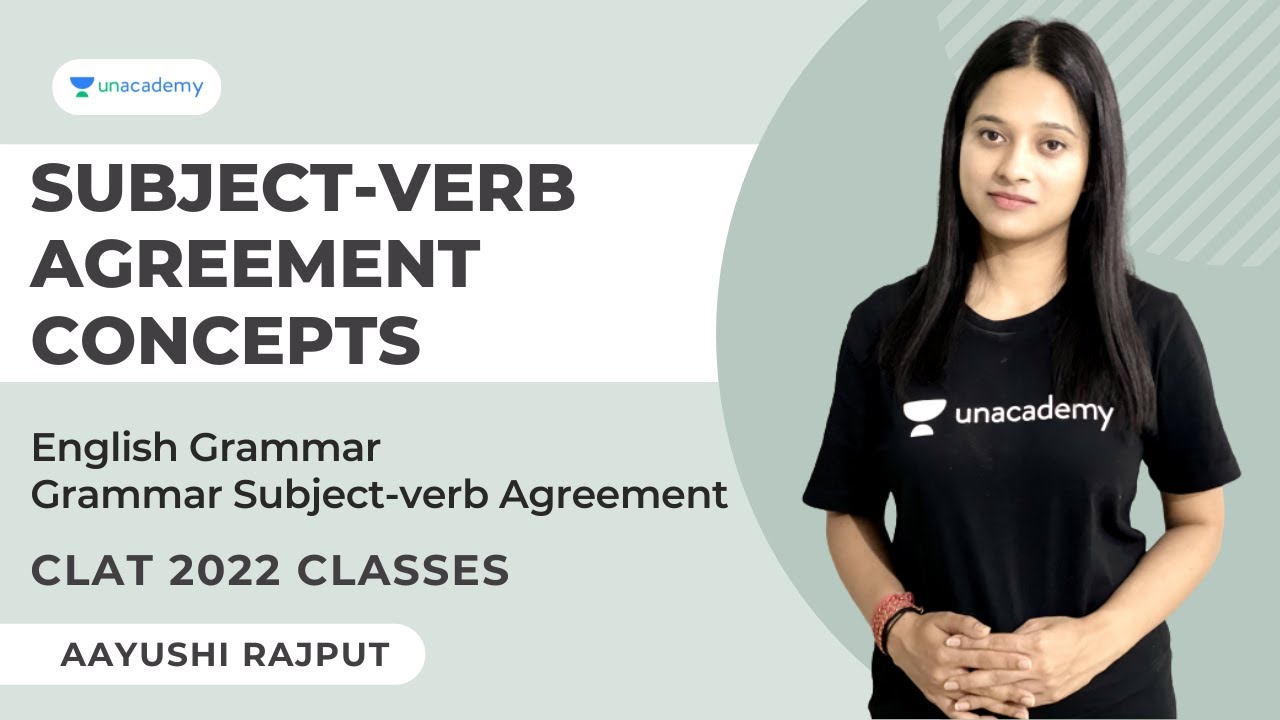Subject Verb Agreement | Concept in English Grammar | Grammar Subject-verb Agreement for CLAT 2022