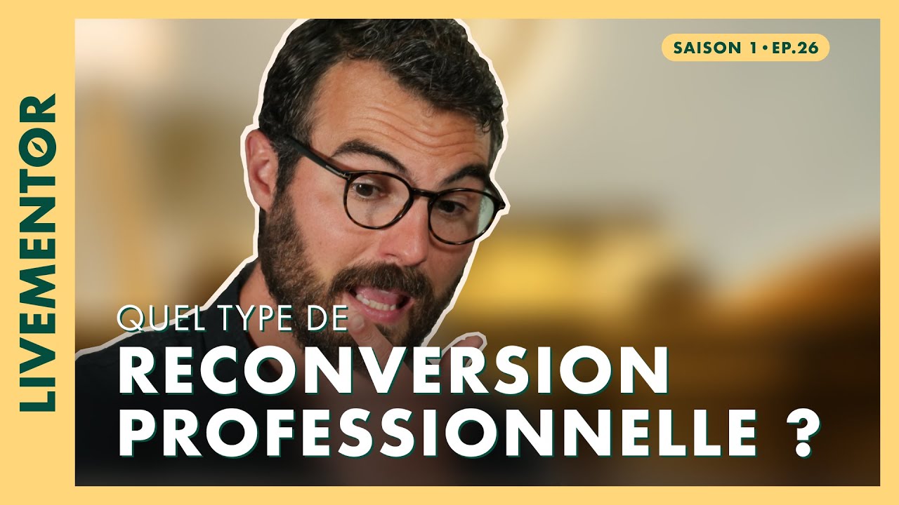 Quel type de reconversion choisir ?