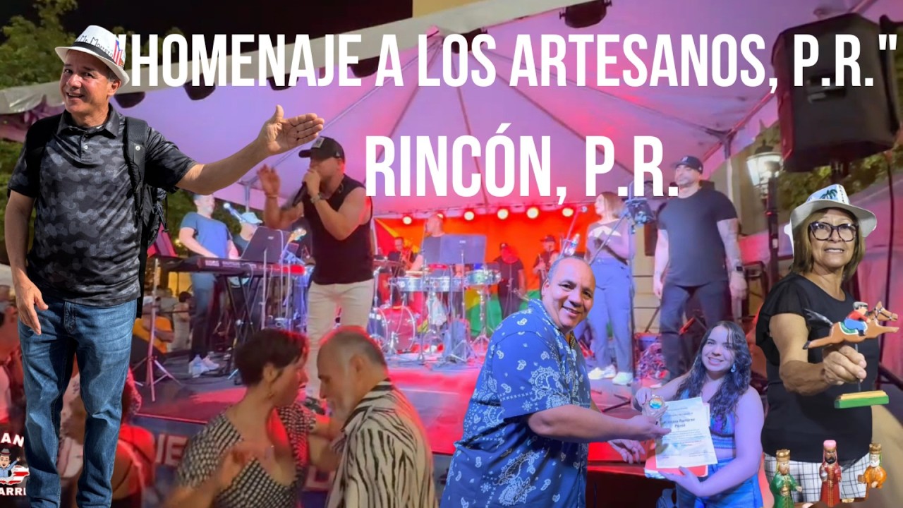 Rincón P R Rinde Homenaje a los Artesanos 🇵🇷 Música , Baile y Orquesta Luva en Gran Fiesta Cultura