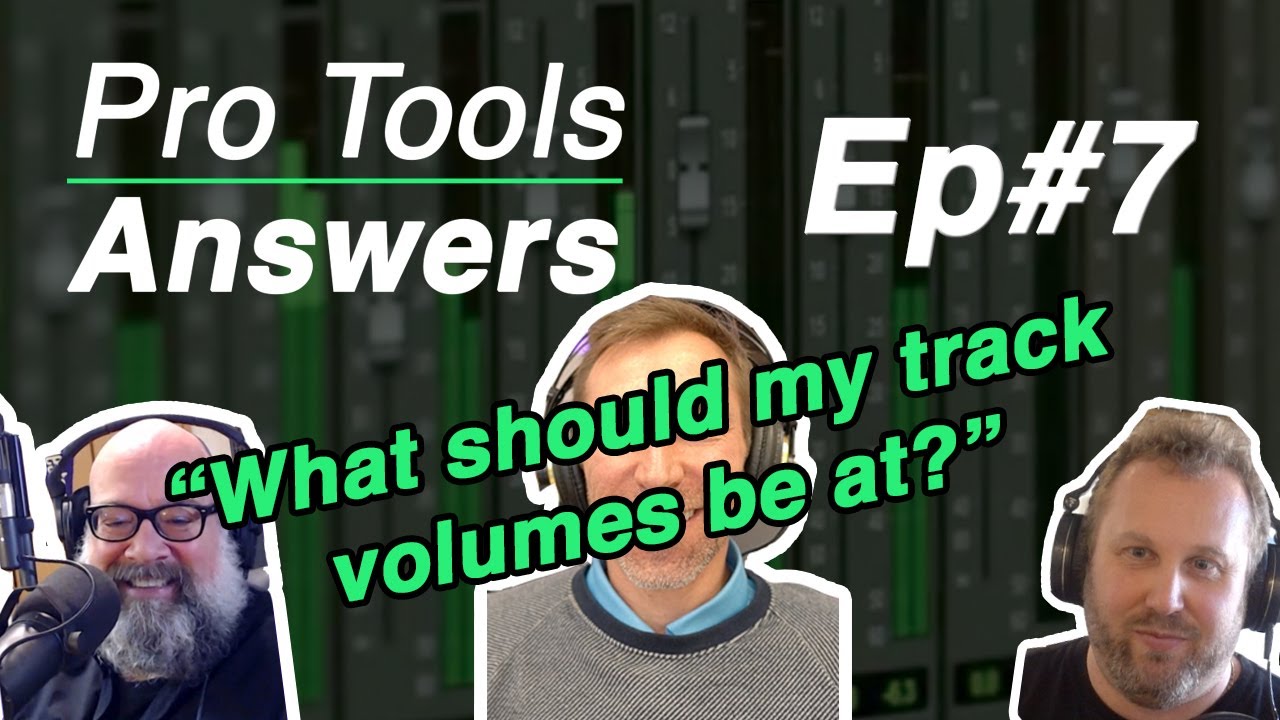 Ответы Pro Tools №7 | Уровни фейдеров и настройка усиления в Pro Tools