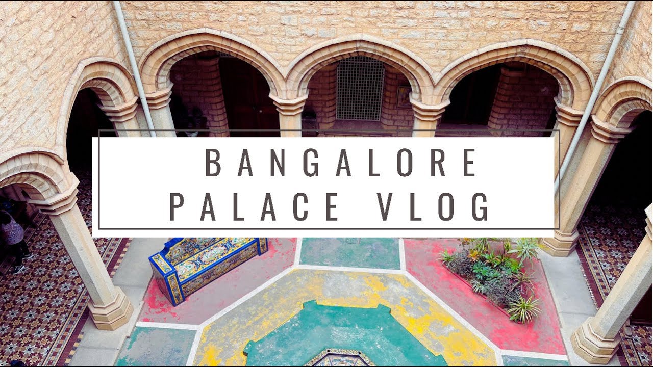 Bangalore Palace | August 2021 |  #palace#vlog #kingdom #bangaloretravellers #bangalorepalace