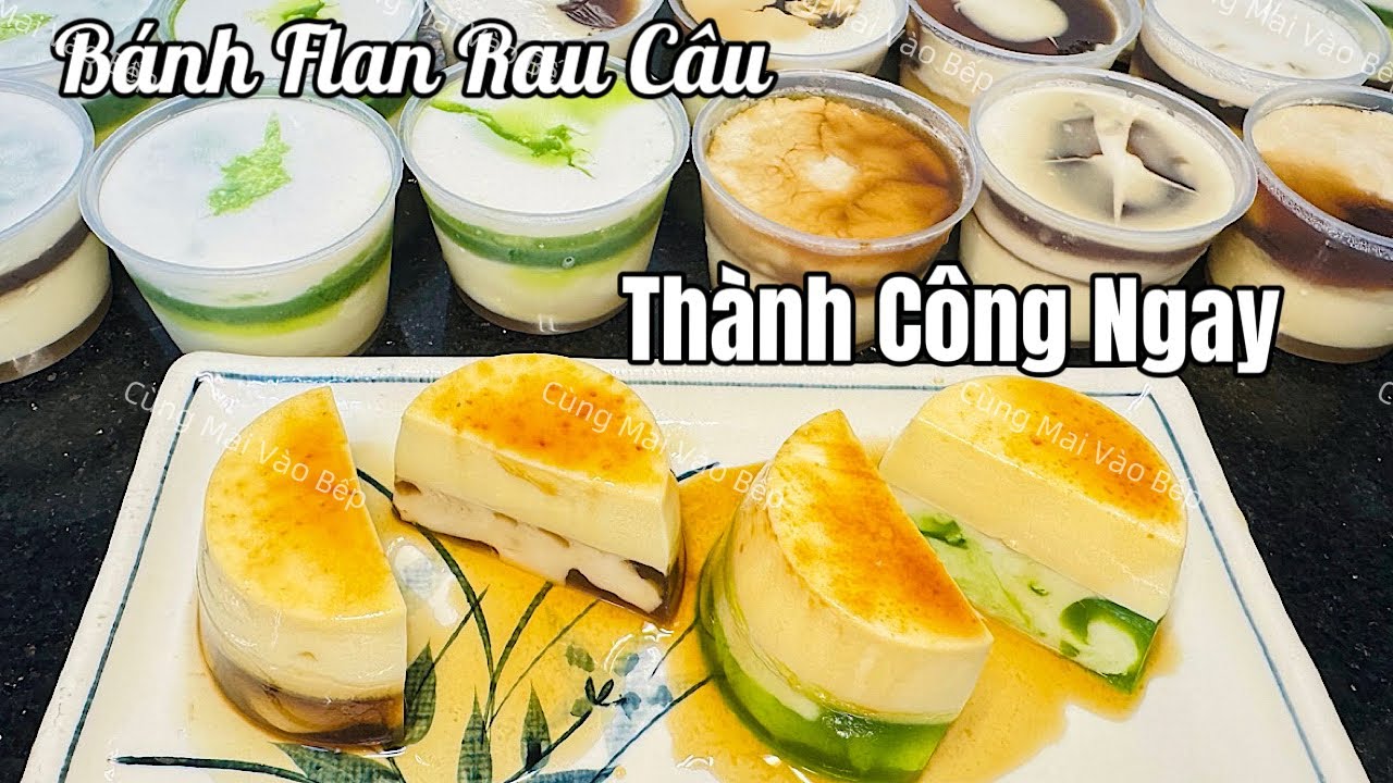 Bỏ Túi Món Bánh Flan Rau Câu Ngon Bất Bại Để Kinh Doanh, Đẹp Cỡ Này Thì Còn Ngon Cỡ Nào Nữa #317 