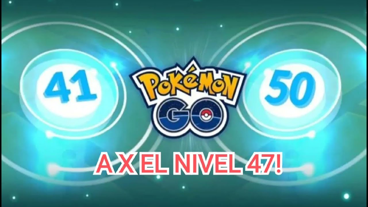 SUBO a NIVEL 47 y OS EXPLICO TODOS los REQUISITOS + DESAFÍO NIVEL 45 al COMPLETO! Pokémon Go!
