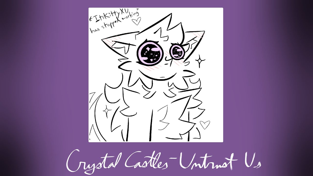 Crystal Castles - Untrust Us || SLOWED 1H