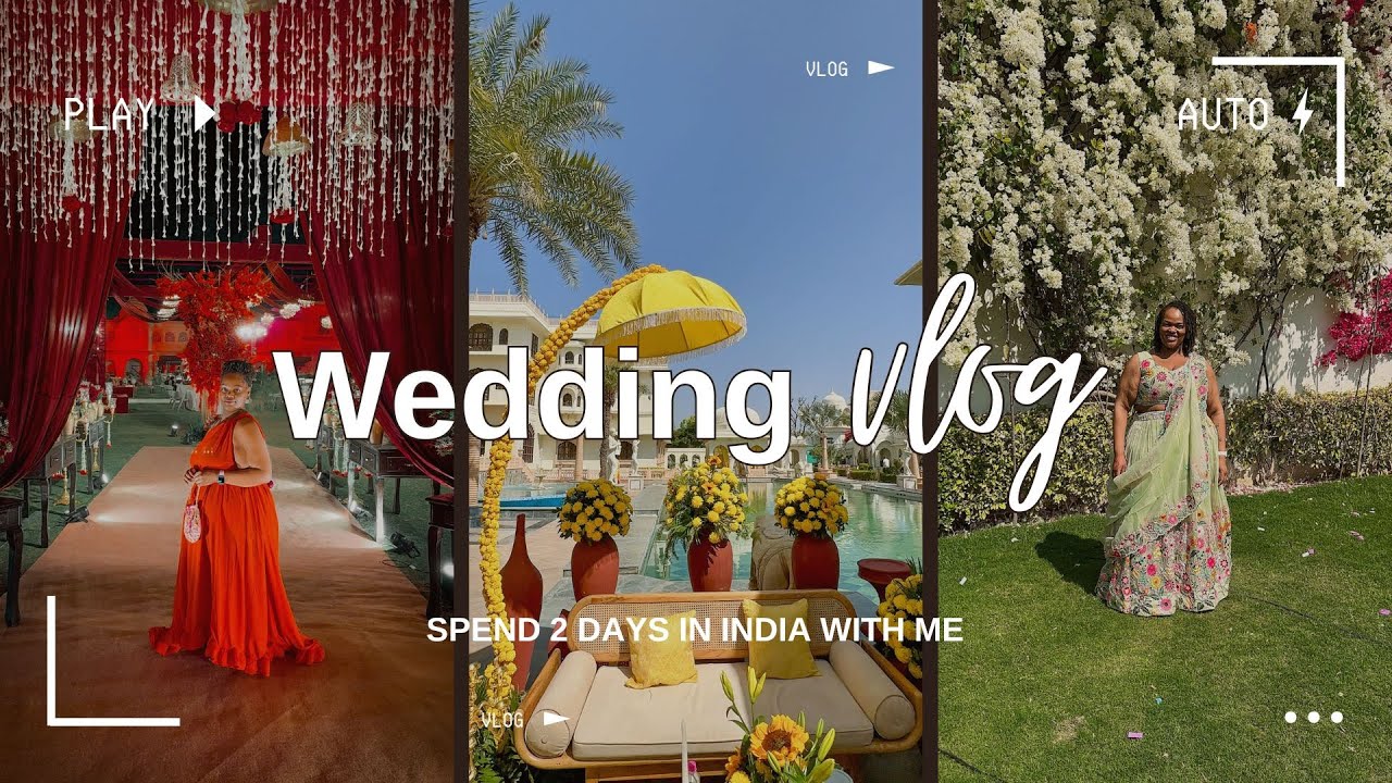 India Vlog - Ep. 2: From Haldi to Baraat - Jet Lag, Gin, Traditions, and Unforgettable Moments