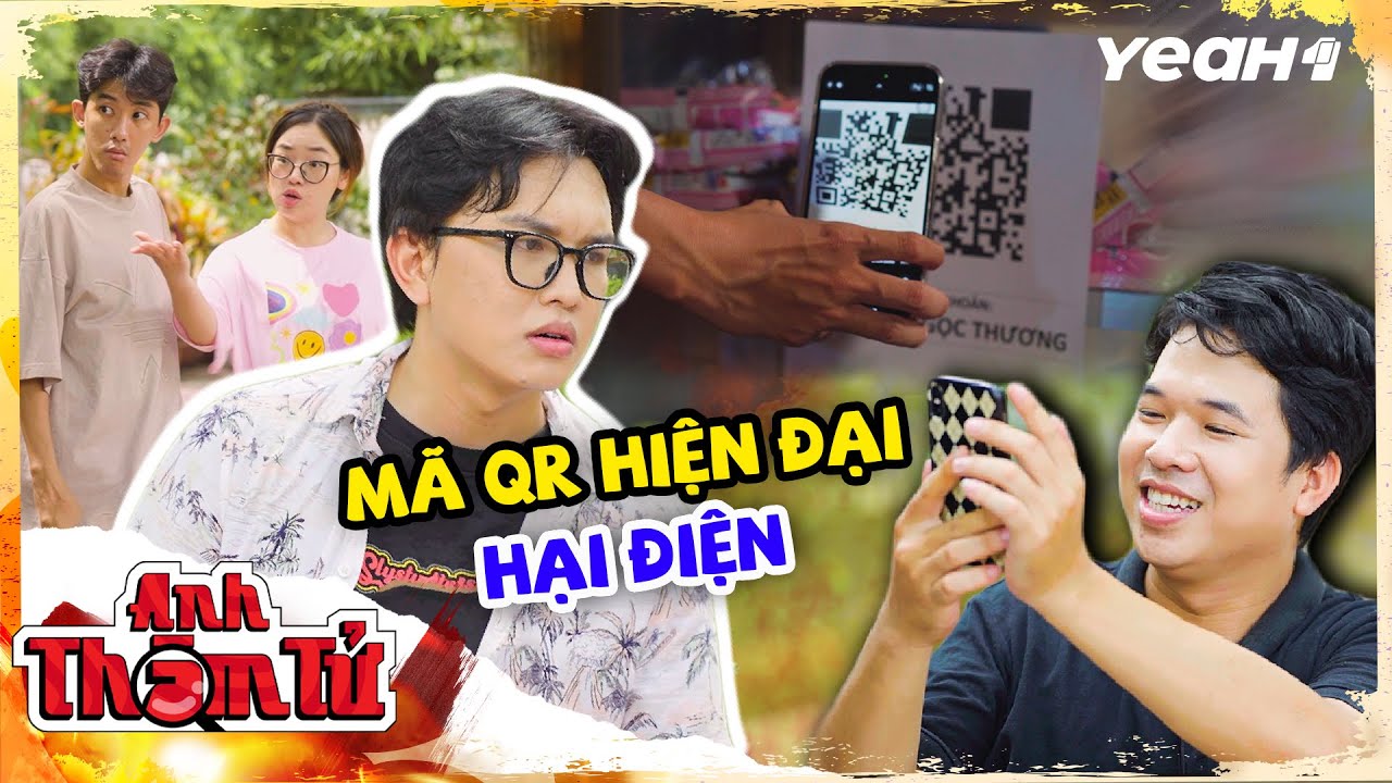 [HIGHTLIGHT KỲ &Aacute;N] M&atilde; QR Hiện Đại - Hại Điện? Chủ Sốp 