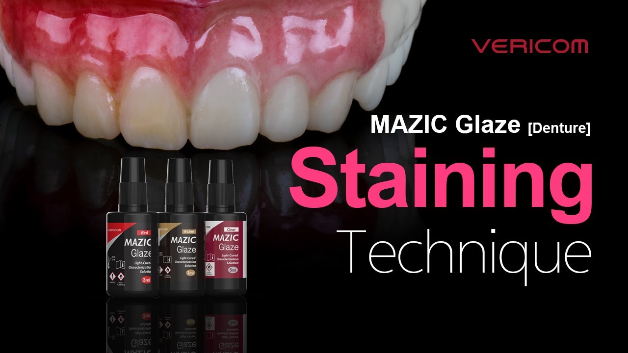 MAZIC Glaze [Denture] Staining Technique
