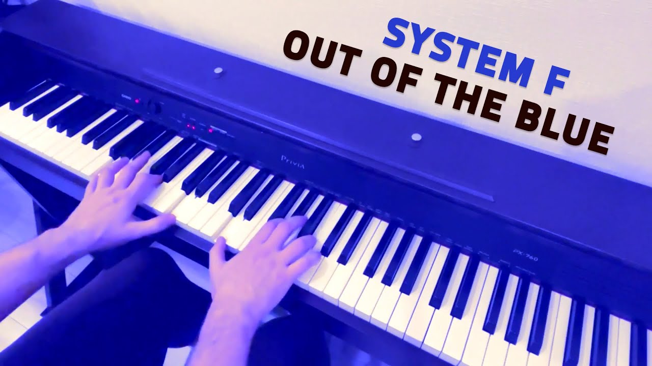 System F - Out of the Blue (Piano Cover)