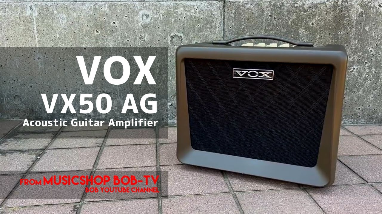 VOX VX50 AG【商品紹介】アコースティックアンプ《在庫有・販売可》#VOX #ボブ楽器店 #楽器店 #楽器屋 #鹿嶋市 #茨城県 #amplifier #guitar #ギター #アンプ