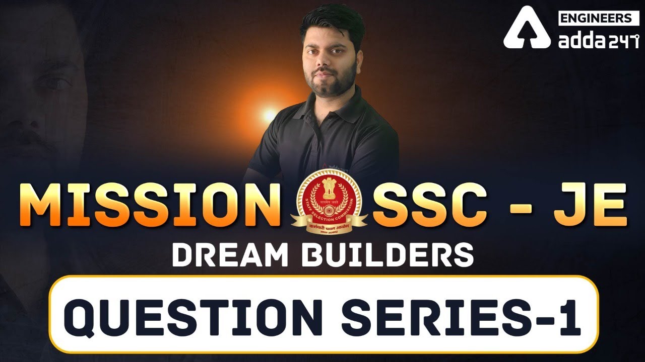 SSC JE 2021 | Civil Engineering | Question Series 1