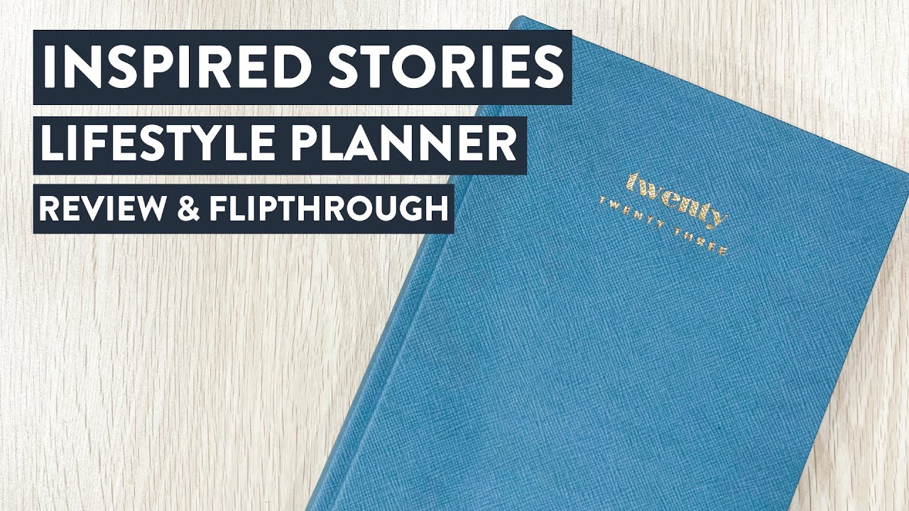 Inspired Stories Lifestyle Planner | Review & Flip Through