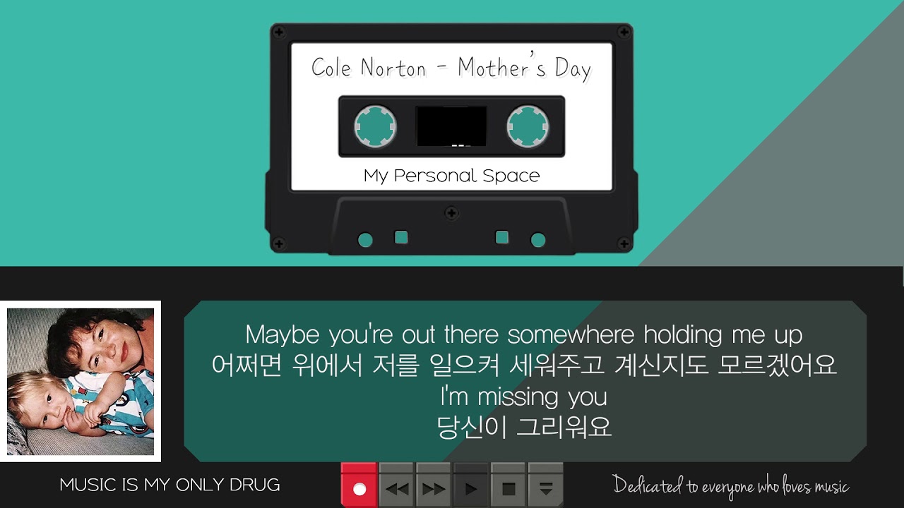 [가사해석/번역/Lyrics] Cole Norton(콜 노튼) - Mother's Day(어머니날)