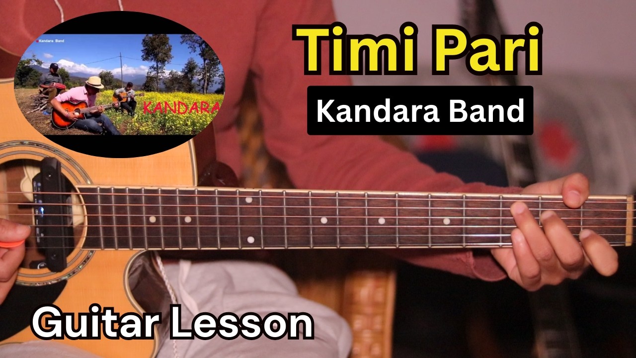 Timi Pari - Kandara Band | Guitar Lesson (Chords)