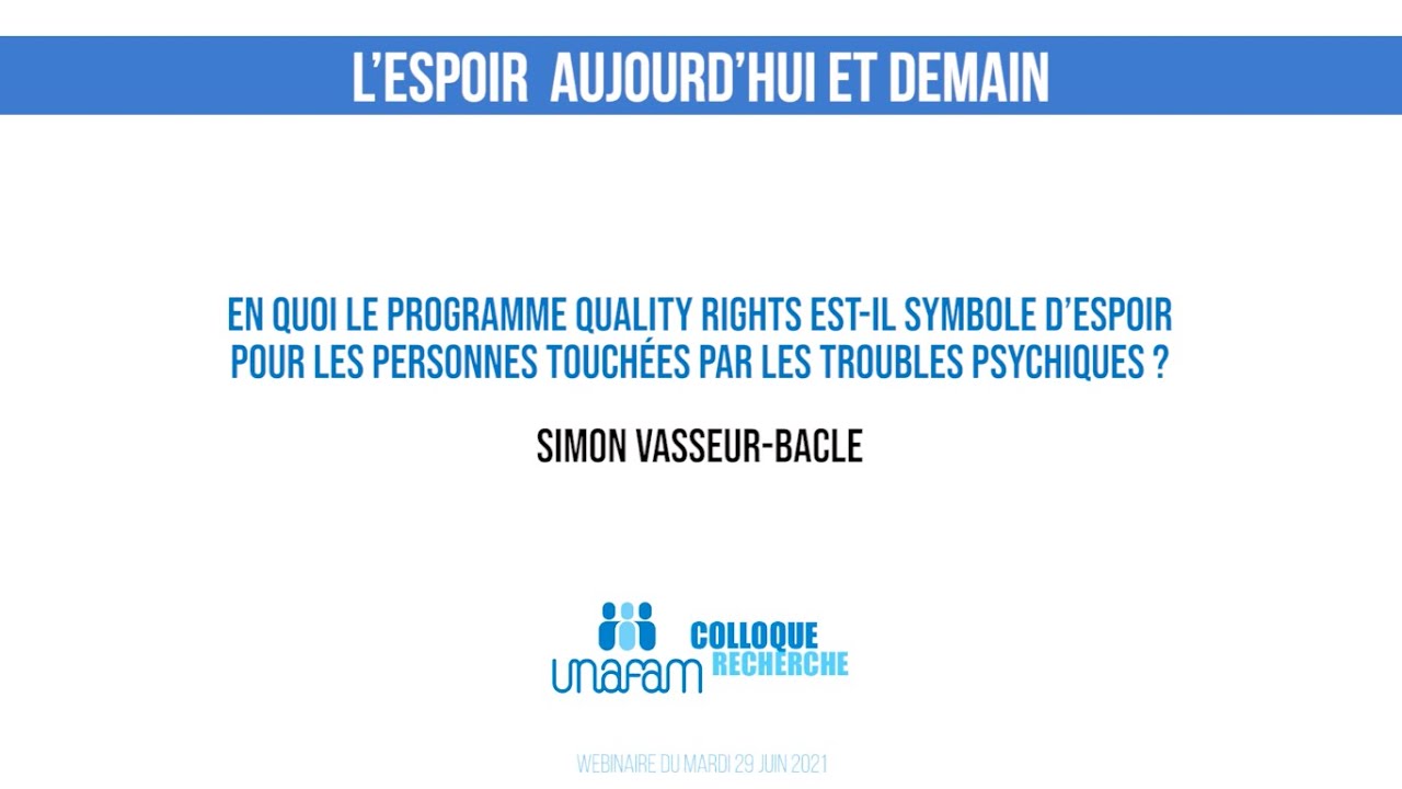 Quality Rights est-il symbole d&rsquo;espoir pour les personnes touch&eacute;es par les troubles psychiques ?