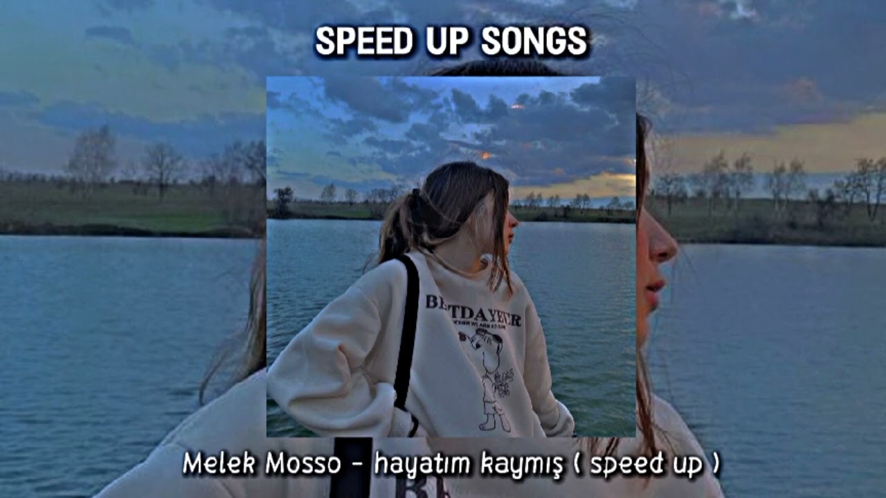Melek Mosso - hayatım kaymış ( speed up )