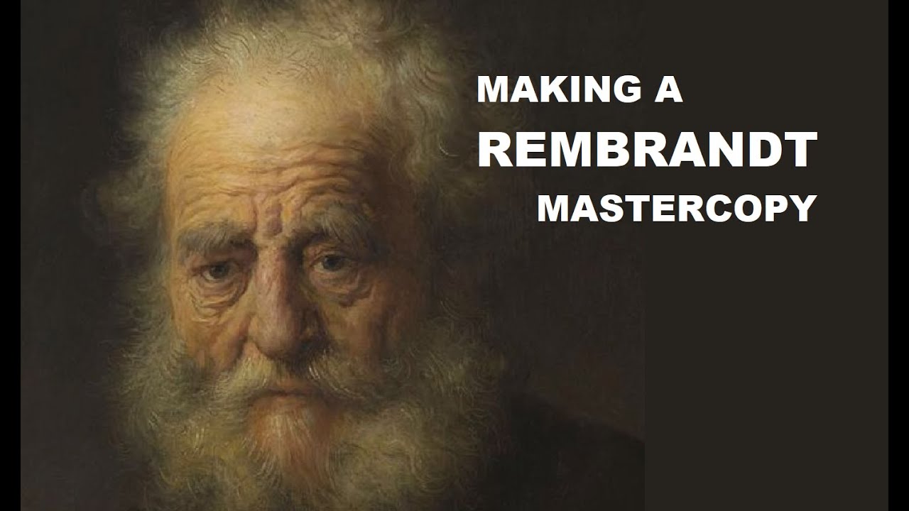Rembrandt Master Copy Timelapse