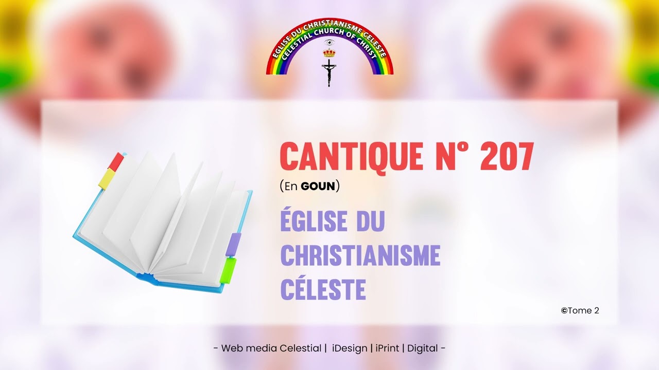 Cantique N° 207 | Église du Christianisme Céleste