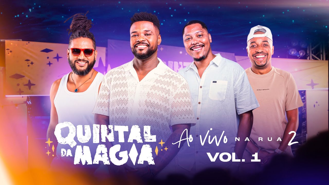 Quintal da Magia  Ao Vivo Na Rua 2