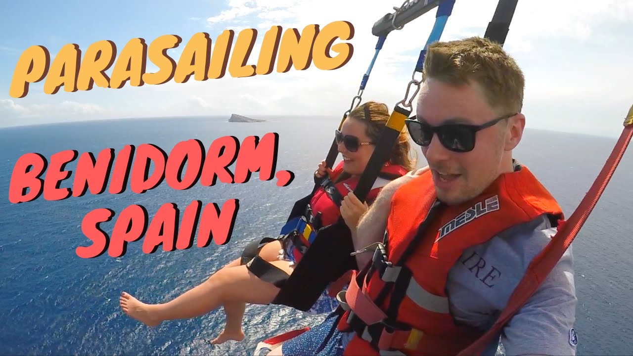 OUR FIRST PARASAILING EXPERIENCE IN BENIDORM, SPAIN