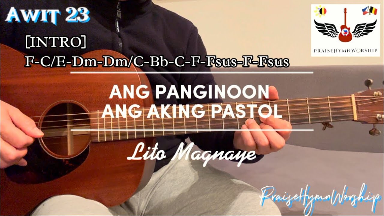 Awit 23 | Ang Panginoon Ang Aking Pastol | Lito Magnaye - a guitar tutorial with lyrics & chords