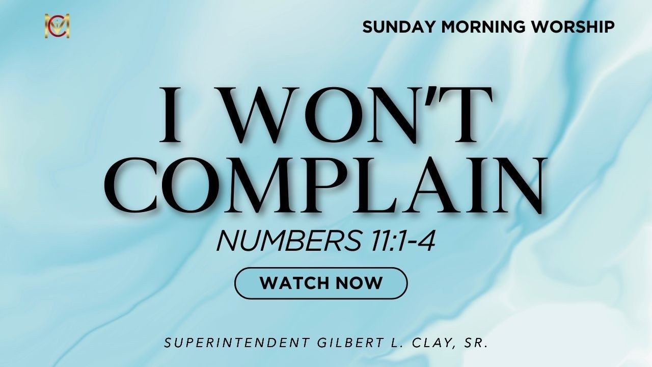 I Won't Complain — Sunday Morning Worship (3-01-2026)