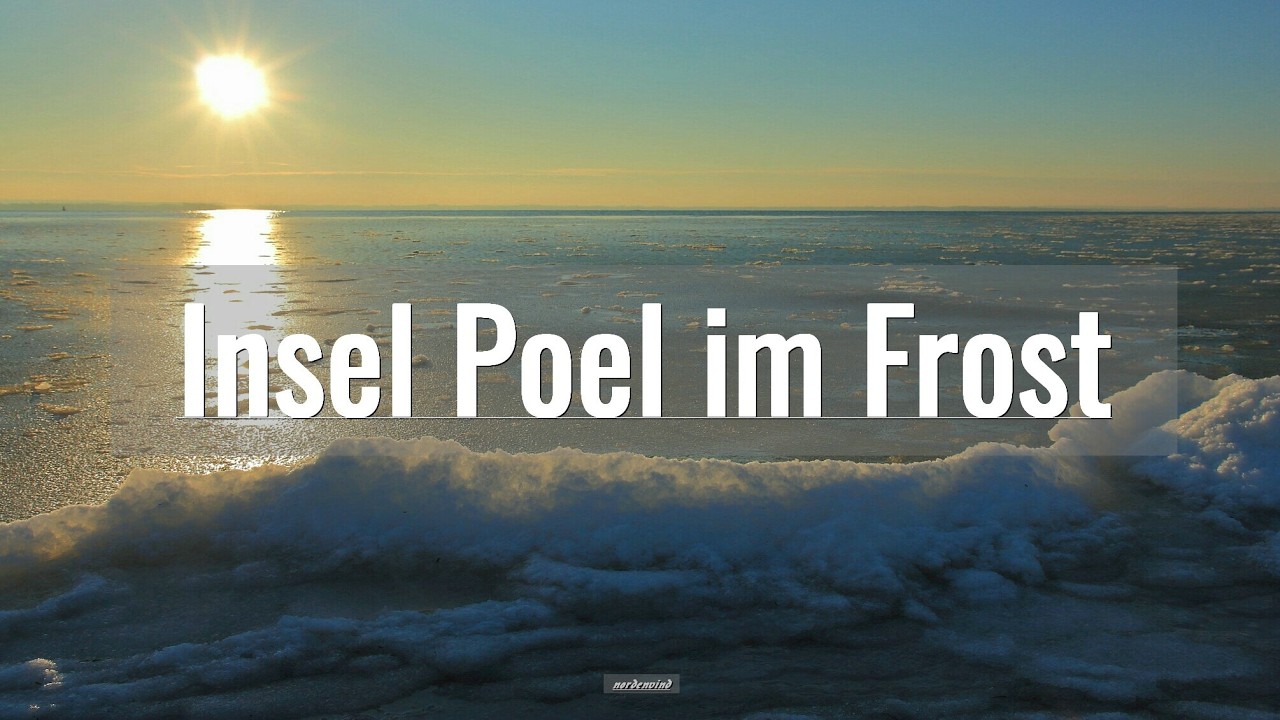Insel Poel im Frost I Eiszeit in der Ostsee I Ostsee im Winter I Insel Poel I Poel