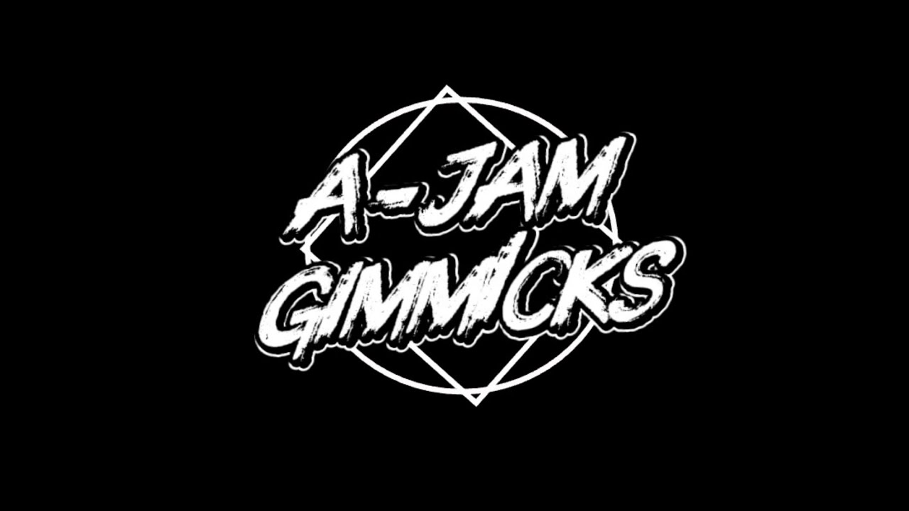 A-JAM - GIMMICKS 🎲 (OFFICIAL AUDIO)