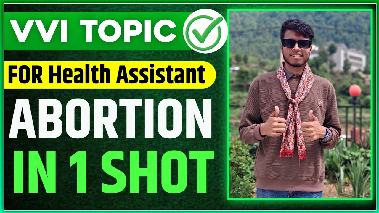 🔥🌸 ABORTION IN ONE SHOT ✅ | | SURGERY | NHPC LICENSING EXAM FOR HEALTH ASSISTANT