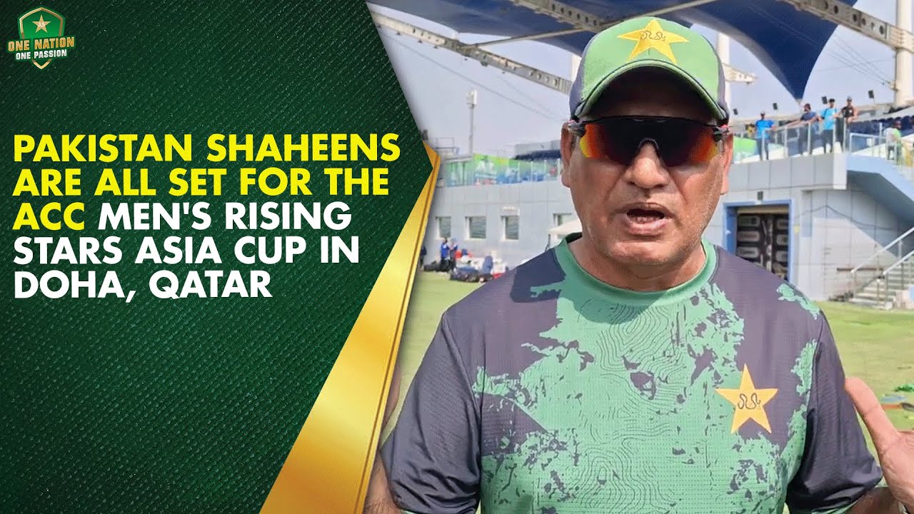 Pakistan Shaheens are all set for the ACC Men's Rising Stars Asia Cup in Doha, Qatar | PCB | MA2K