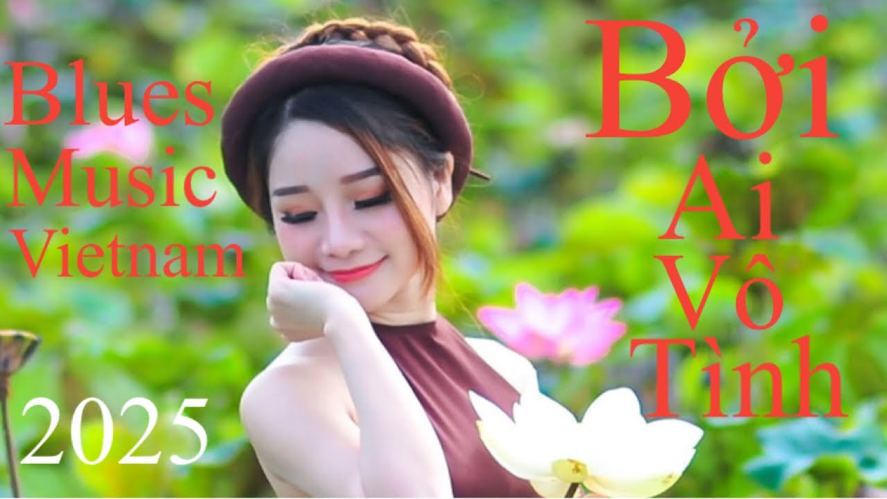 Bởi Ai Vô Tình - 1 bài Slow Blues Music cực hay /Sáng tác Dy Lady 
