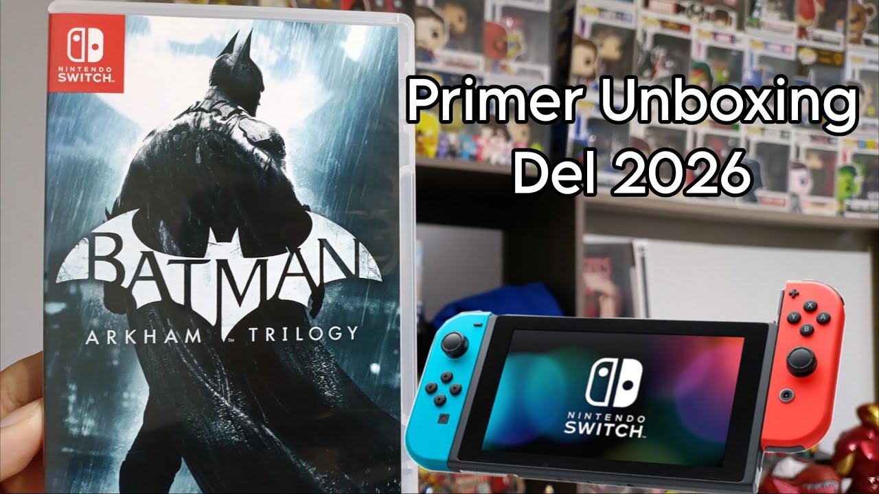 Primer Unboxing Del Año - BATMAN ARKHAM TRILOGY Para NINTENDO SWITCH.
