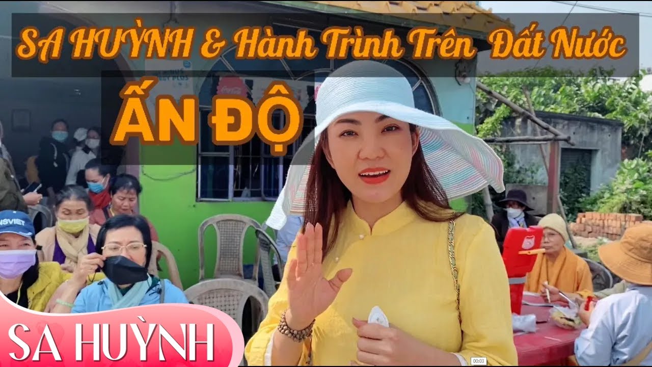 SA HUỲNH & Hành Trình Trên Đất Nước Ấn Độ