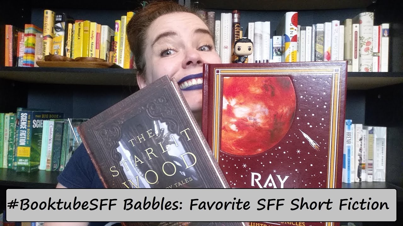 #BooktubeSFF Babbles: Favorite SFF Short Fiction!