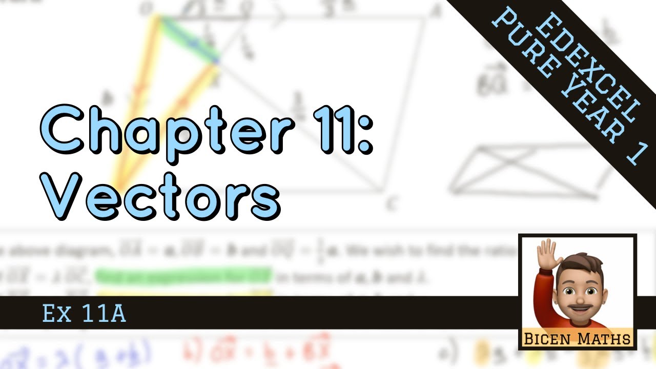Vectors 1 • Intro • P1 Ex11A • 🚀