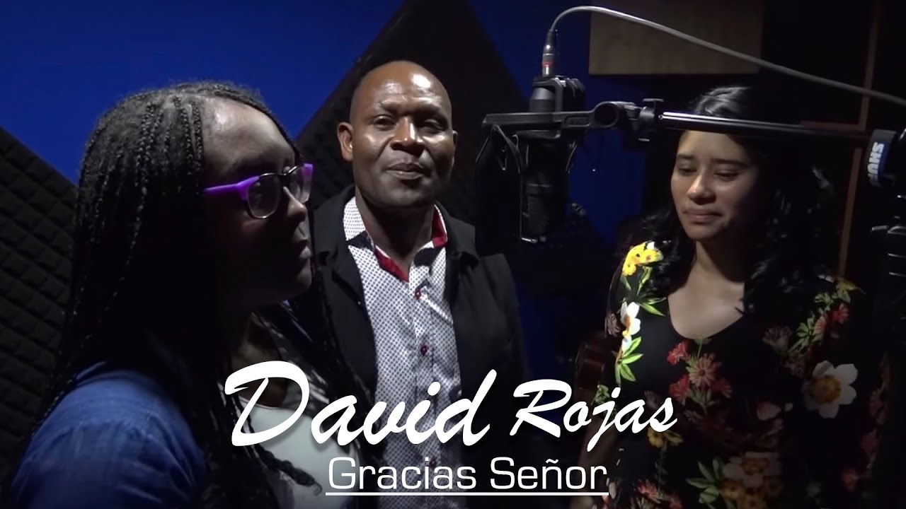 David Rojas - Gracias Señor (Video)