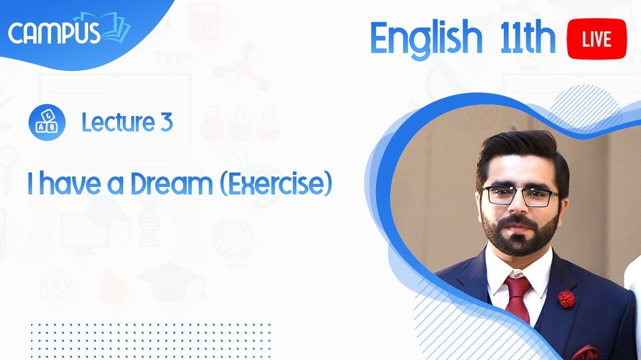 11th English Live, Ch 11, Lecture 3, I have a Dream (Exercise) - 11th English book 1 live
