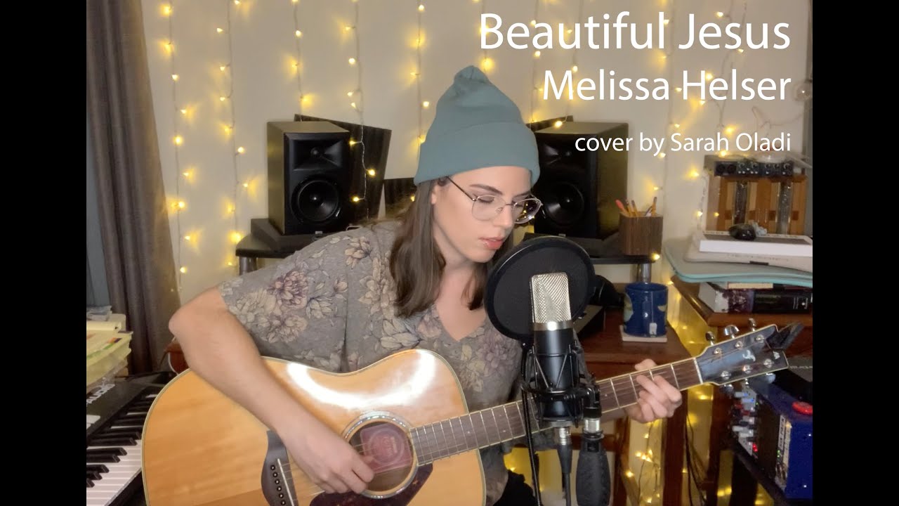 Beautiful Jesus - Melissa Helser (Bethel Music)