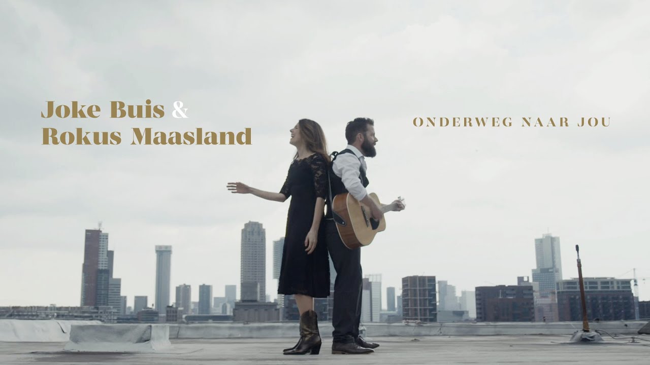 Joke Buis & Rokus Maasland | Onderweg Naar Jou